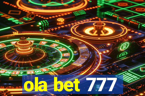 ola bet 777